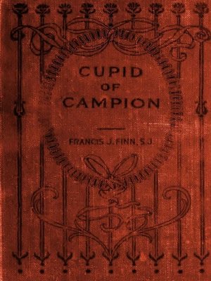 cover image of Cupid of Campion